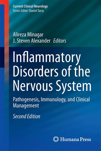 Alireza Minagar, J. Steven Alexander - Inflammatory Disorders of the Nervous System, Inbunden