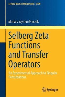 bokomslag Selberg Zeta Functions and Transfer Operators