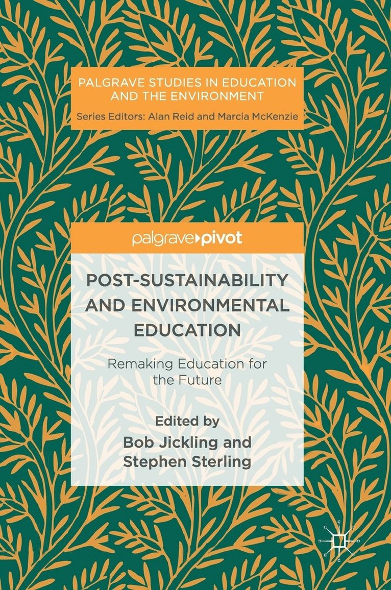 Post-Sustainability and Environmental Education 1