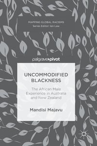 bokomslag Uncommodified Blackness