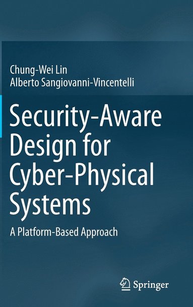 bokomslag Security-Aware Design for Cyber-Physical Systems