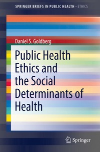 bokomslag Public Health Ethics and the Social Determinants of Health