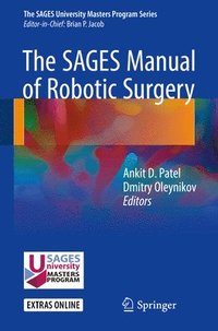 bokomslag The SAGES Manual of Robotic Surgery