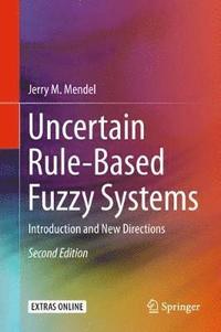 bokomslag Uncertain Rule-Based Fuzzy Systems