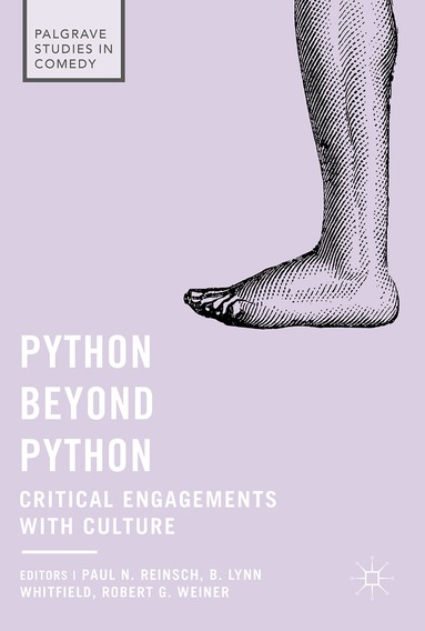 Paul N. Reinsch, B. Lynn Whitfield, Robert G. Weiner - Python beyond Python, Inbunden