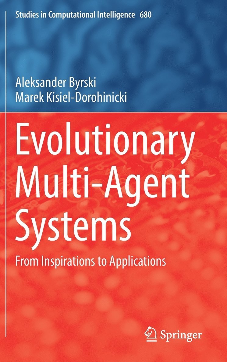 Evolutionary Multi-Agent Systems 1