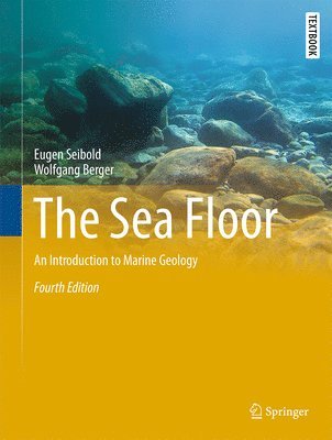 Eugen Seibold, Wolfgang Berger - Sea Floor, Inbunden