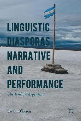 Linguistic Diasporas, Narrative and Performance 1