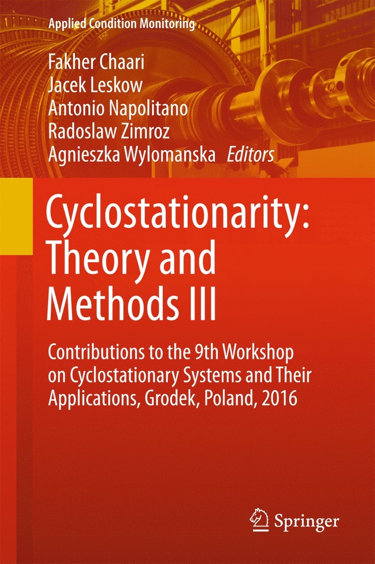 Cyclostationarity: Theory and Methods  III 1