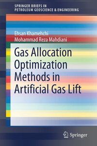 bokomslag Gas Allocation Optimization Methods in Artificial Gas Lift