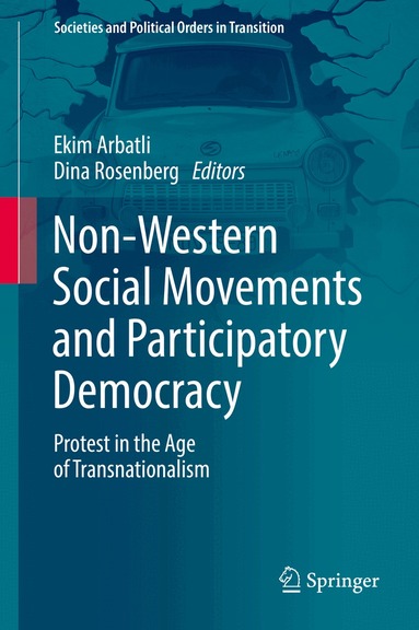 Ekim Arbatli, Dina Rosenberg - Non-Western Social Movements and Participatory Democracy, Inbunden