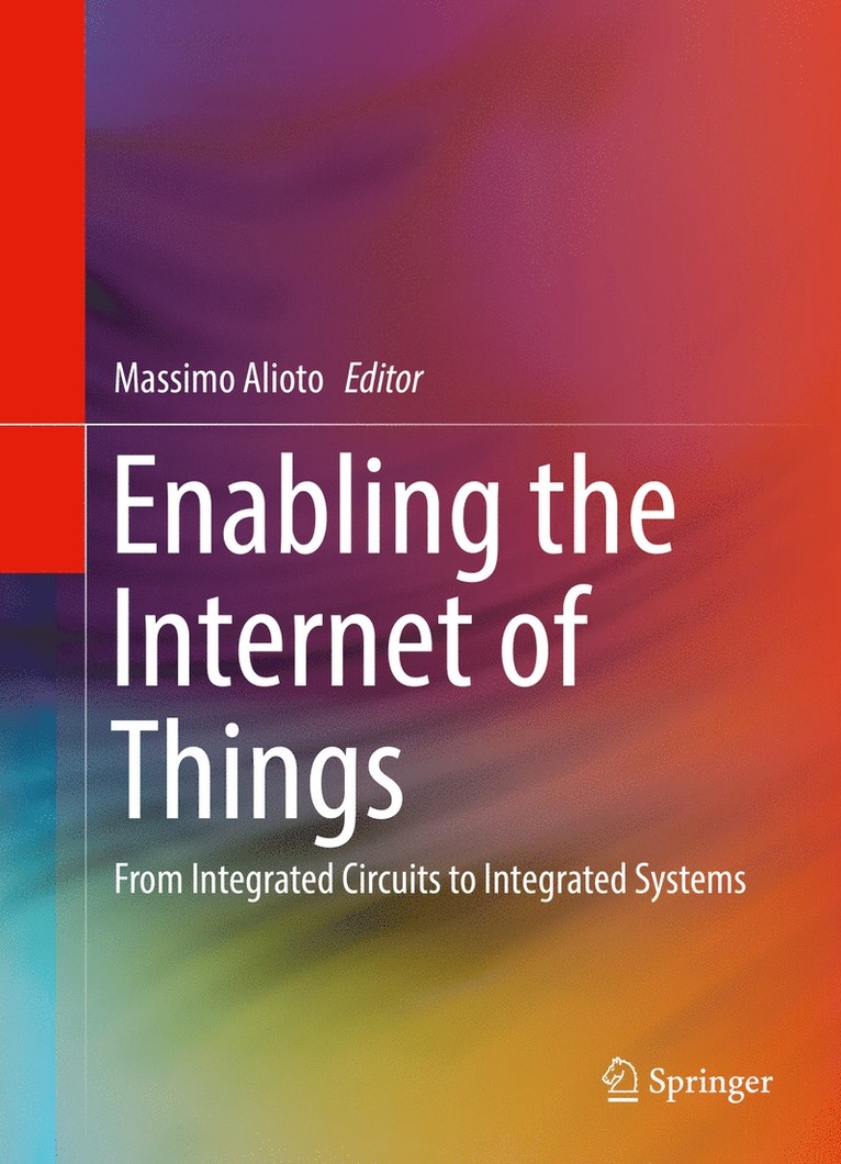 Massimo Alioto - Enabling the Internet of Things, Inbunden