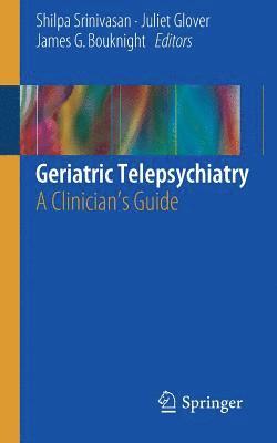 Geriatric Telepsychiatry 1