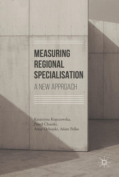 bokomslag Measuring Regional Specialisation