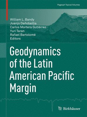 Geodynamics of the Latin American Pacific Margin 1