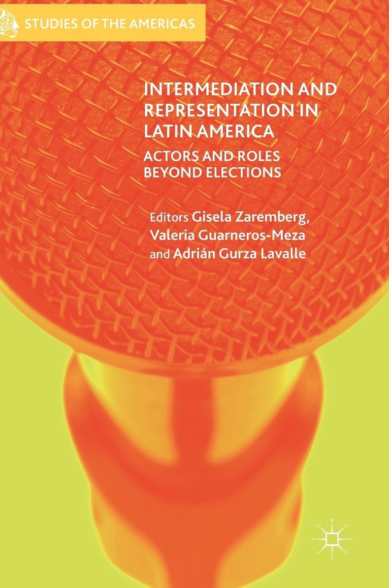 Intermediation and Representation in Latin America 1