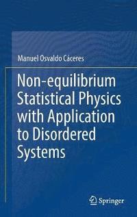 bokomslag Non-equilibrium Statistical Physics with Application to Disordered Systems