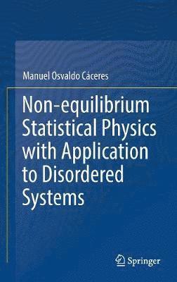 Non-equilibrium Statistical Physics with Application to Disordered Systems 1