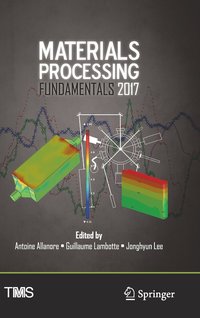 bokomslag Materials Processing Fundamentals 2017