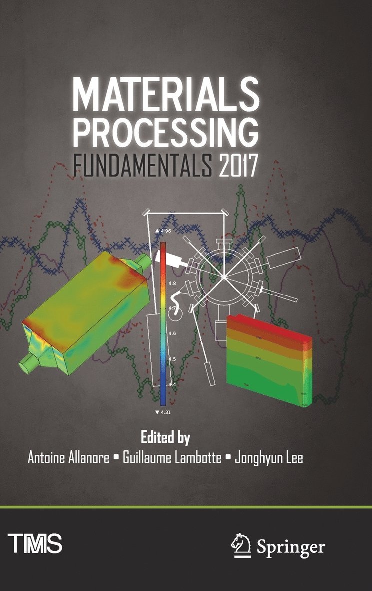 Materials Processing Fundamentals 2017 1
