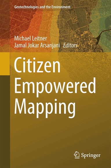 Michael Leitner, Jamal Jokar Arsanjani - Citizen Empowered Mapping, Inbunden