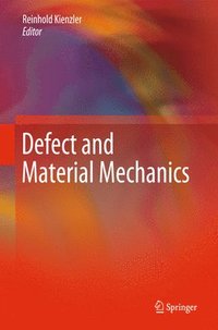 bokomslag Defect and Material Mechanics