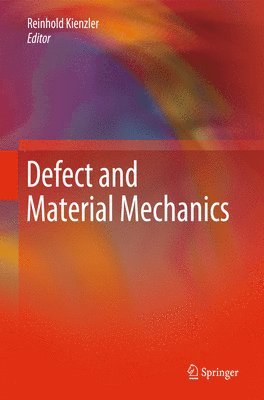 bokomslag Defect and Material Mechanics