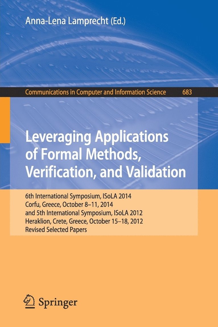Anna-Lena Lamprecht - Leveraging Applications of Formal Methods, Verification, and Validation, Häftad