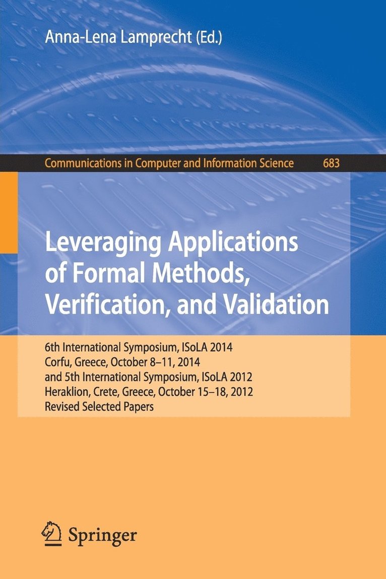 Leveraging Applications of Formal Methods, Verification, and Validation 1