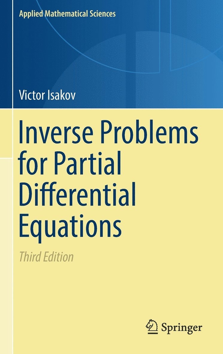 Inverse Problems for Partial Differential Equations 1