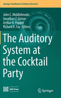 bokomslag The Auditory System at the Cocktail Party