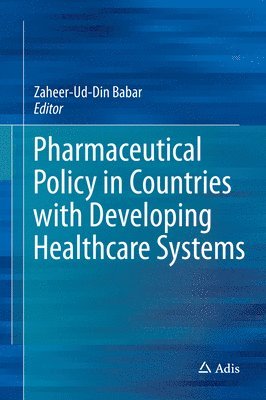 bokomslag Pharmaceutical Policy in Countries with Developing Healthcare Systems