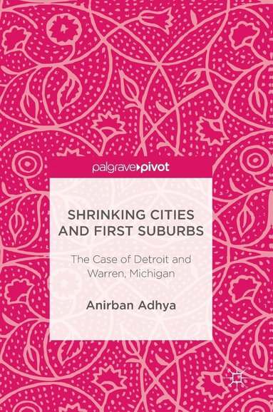 bokomslag Shrinking Cities and First Suburbs