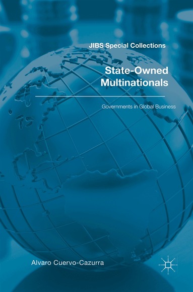Alvaro Cuervo-Cazurra - State-Owned Multinationals, Inbunden