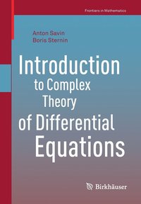 bokomslag Introduction to Complex Theory of Differential Equations