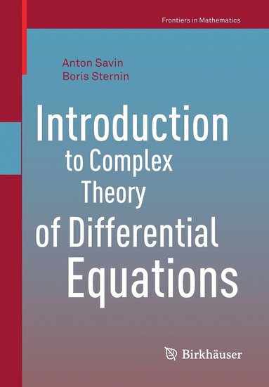 bokomslag Introduction to Complex Theory of Differential Equations