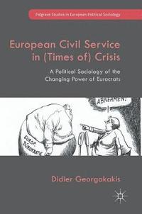 bokomslag European Civil Service in (Times of) Crisis