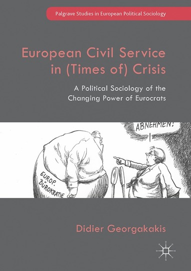 bokomslag European Civil Service in (Times of) Crisis