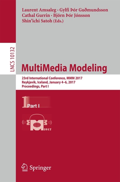 Laurent Amsaleg, Gylfi Þór Guðmundsson, Cathal Gurrin, Björn Þór Jónsson, Shin’ichi Satoh - MultiMedia Modeling, Häftad