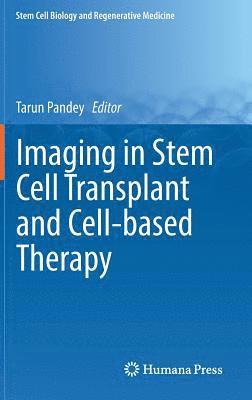 bokomslag Imaging in Stem Cell Transplant and Cell-based Therapy