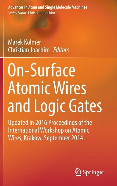 bokomslag On-Surface Atomic Wires and Logic Gates