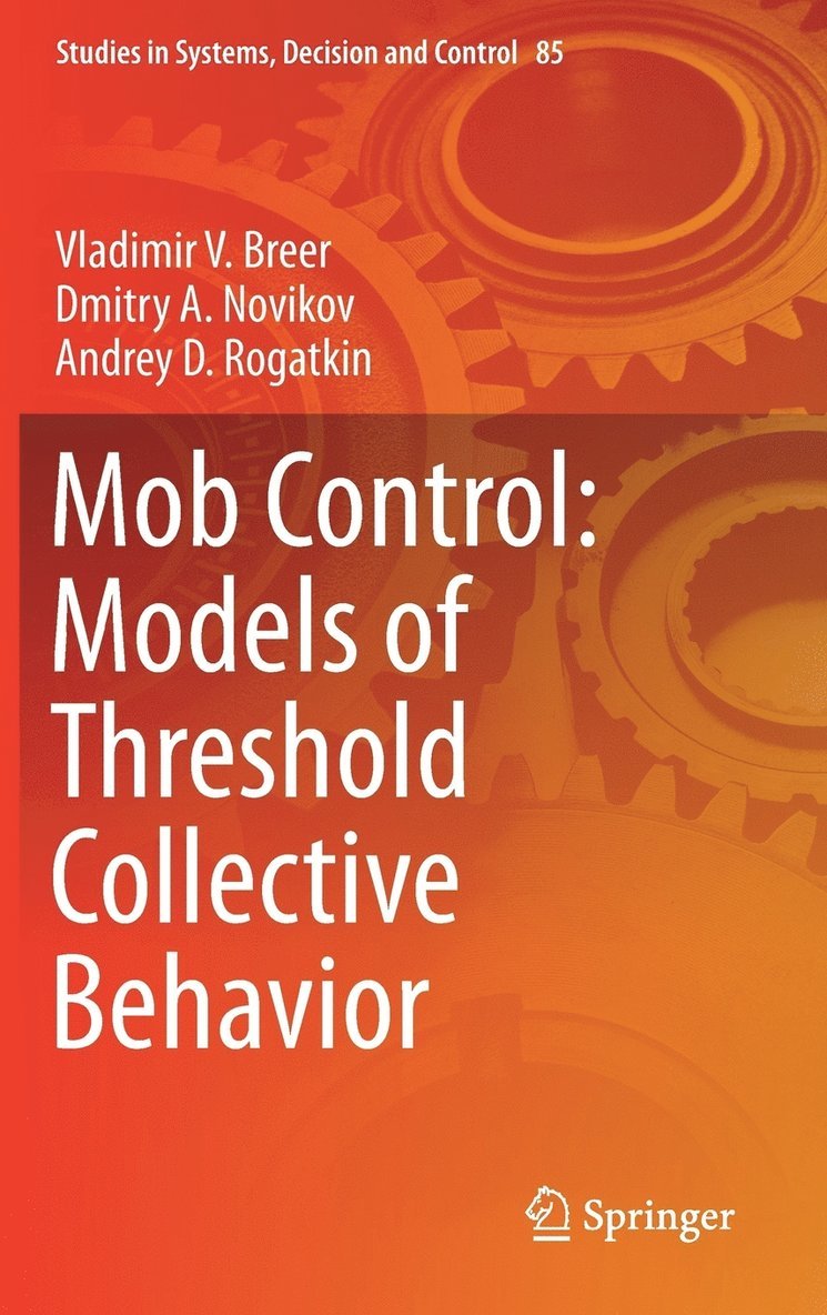 Mob Control: Models of Threshold Collective Behavior 1