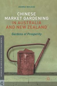 bokomslag Chinese Market Gardening in Australia and New Zealand