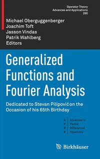 bokomslag Generalized Functions and Fourier Analysis