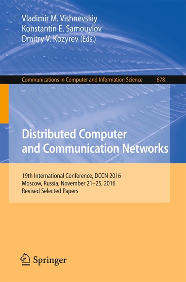 Vladimir M. Vishnevskiy, Konstantin E. Samouylov, Dmitry V. Kozyrev - Distributed Computer and Communication Networks, Häftad
