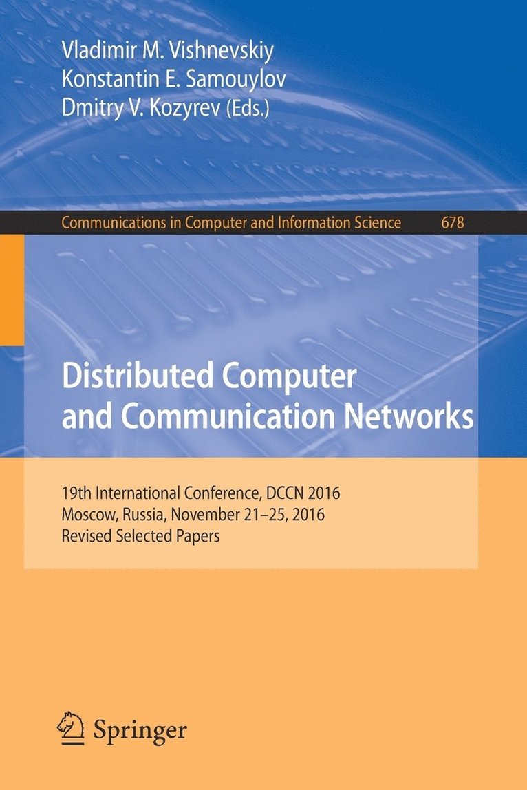 Vladimir M. Vishnevskiy, Konstantin E. Samouylov, Dmitry V. Kozyrev - Distributed Computer and Communication Networks, Häftad
