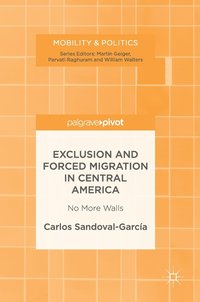 bokomslag Exclusion and Forced Migration in Central America