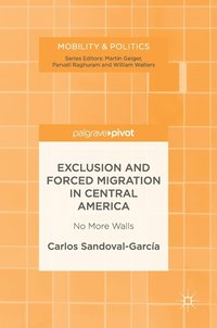 bokomslag Exclusion and Forced Migration in Central America