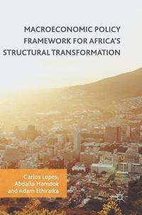 bokomslag Macroeconomic Policy Framework for Africa's Structural Transformation