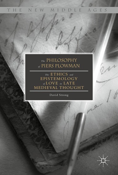David Strong - Philosophy of Piers Plowman, Inbunden